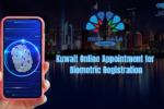 Kuwait Online Appointment for Biometric Registration