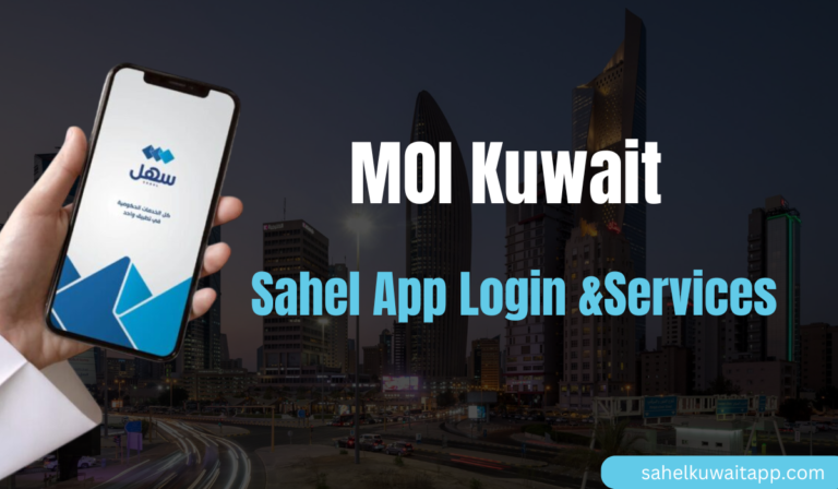 MOI Kuwait Sahel App Login & Services