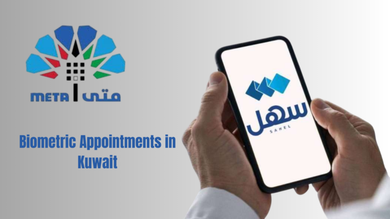 Biometric Appointments in Kuwait via Meta and Sahel